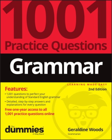 Grammar: 1001 Practice Questions For Dummies (+ Free Online Practice)