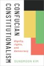 Confucian Constitutionalism