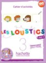 Les Loustics 3 : Cahier d'activites - A2.1