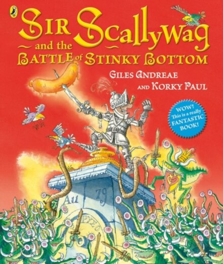Sir Scallywag And The Battle For Stinky Bottom