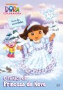 Dora ¿ O feitiço da Princesa da Neve