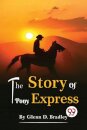The Story of the Pony Express