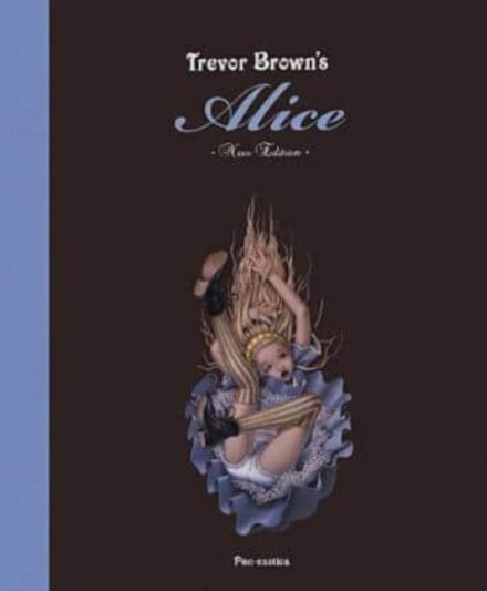 Trevor Brown - Alice. Signed Edition