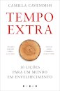 Tempo Extra: 10 Lições para um Mundo em Envelhecimento
