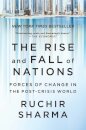 The Rise and Fall of Nations - Forces of Change in the Post-Crisis World