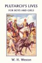 Plutarch's Lives for Boys and Girls (Yesterday's Classics)