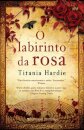 O Labirinto Da Rosa