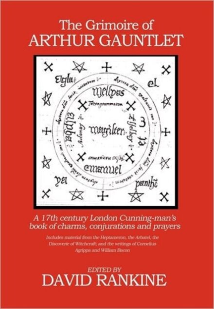 The Grimoire of Arthur Gauntlet