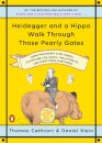 Heidegger and a Hippo Walk Through Those Pearly Gates