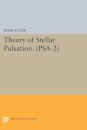 Theory of Stellar Pulsation. (PSA-2), Volume 2