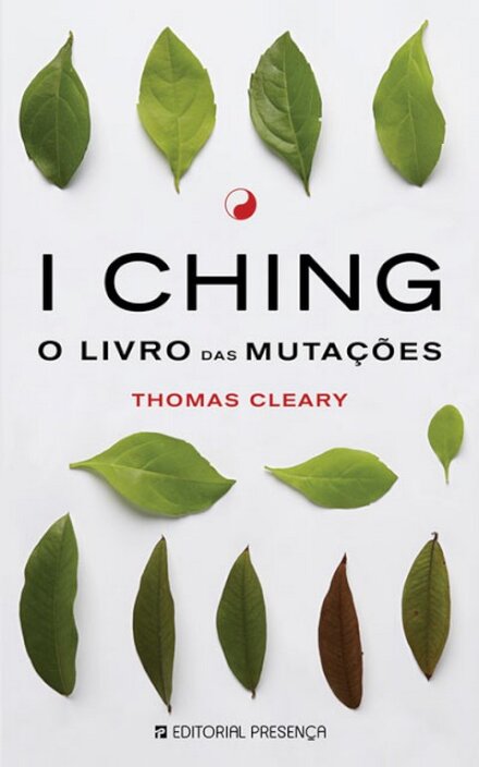 I Ching - O Livro Das Mutações