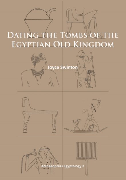 Dating the Tombs of the Egyptian Old Kingdom