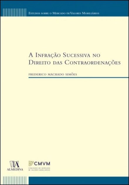 A Infração Sucessiva No Direito Das Contraordenações
