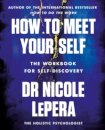 How to Meet Your Self