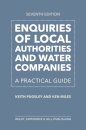 Enquiries of Local Authorities and Water Companies: A Practical Guide