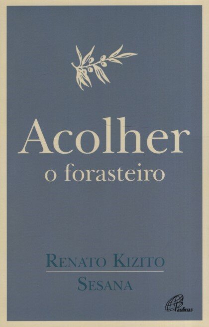 Acolher o forasteiro