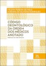 Código Deontológico Da Ordem Dos Médicos Anotado