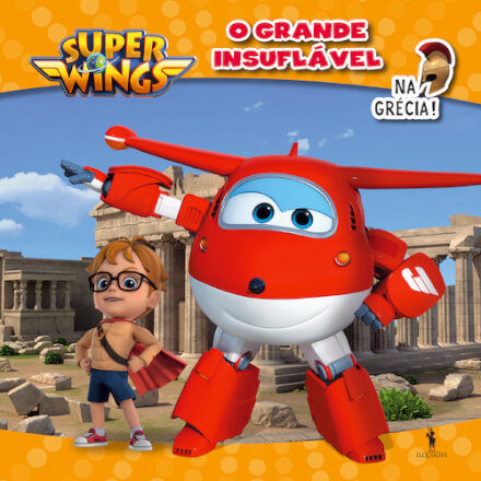 Super Wings 1 - O Grande Insuflável na Grécia