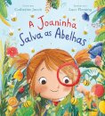 A Joaninha Salva as Abelhas