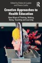 Creative Approaches to Health Education