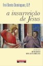 A Insurreição De Jesus