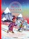 A Bruxa Cartuxa nas Pistas de Neve
