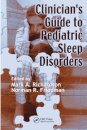 Clinician's Guide to Pediatric Sleep Disorders