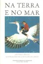 Na Terra e no Mar