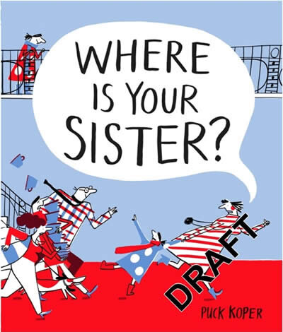 Where Is Your Sister?