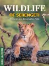 Wildlife of Serengeti & Ngorongoro Conservation Area