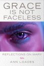 Grace is Not Faceless