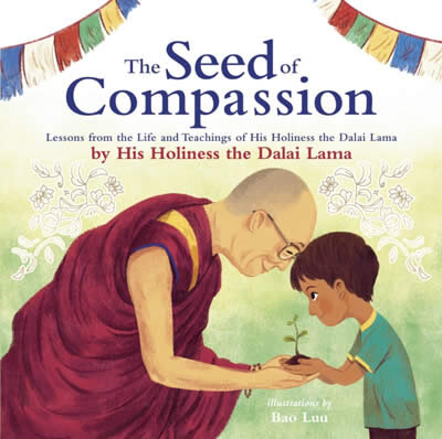 The Seed Of Compassion