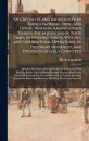 Of Credulity and Incredulity, in Things Natural, Civil, and Divine. Wherein, Among Other Things, the Sadducism of These Times, in Denying Spirits, Witches, and Supernatural Operations, by Pregnant Instances, and Evidences, is Fully Confuted