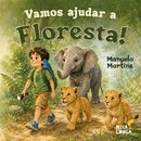 Vamos Ajudar a Floresta!