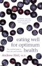 Eating Well For Optimum Health