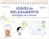 Jogos De Relaxamento Para Fazer Com Crianças