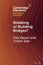 Breaking or Building Bridges?
