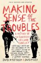 Making Sense Of The Troubles