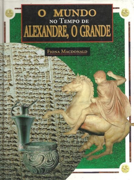 O Mundo no Tempo de Alexandre Grande