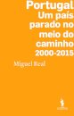 Portugal: Um País Parado no Meio do Cami