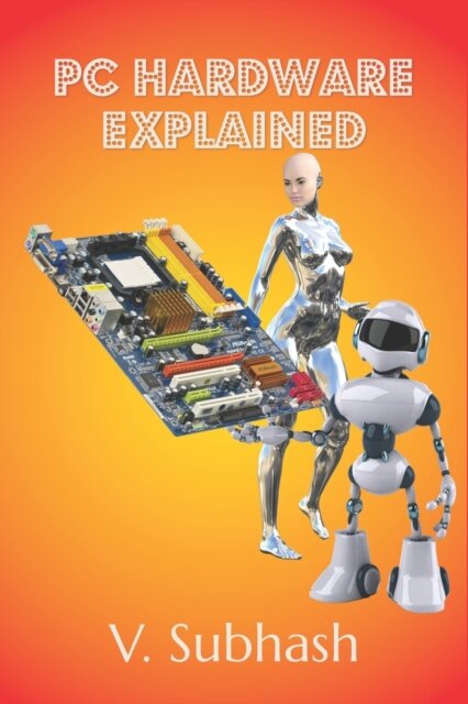 PC Hardware Explained