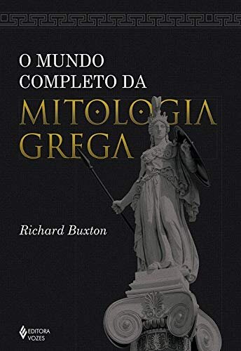 O Mundo Completo Da Mitologia Grega