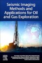 Seismic Imaging Methods and Applications for Oil and Gas Exploration