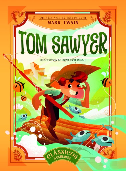 Clássicos Ilustrados: Tom Sawyer