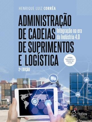 Administração De Cadeias De Suprimentos E Logística