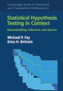 Statistical Hypothesis Testing in Context: Volume 52
