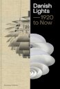 Danish Lights: 1920 to Now