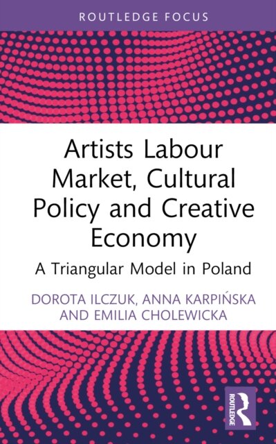 Artists Labour Market, Cultural Policy and Creative Economy