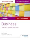 Edexcel A-level Business Student Guide: Theme 4: Global Business