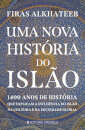 Uma Nova História Do Islão